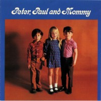 Purchase Peter, Paul & Mary - Peter, Paul And Mommy