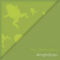 Purchase The Danforths - Amphibian