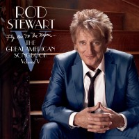 Purchase Rod Stewart - Fly Me To The Moon - The Great American Songbook Vol. 05 (Deluxe Version) CD1