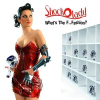 Purchase Shockolady - What's The F.. Fashion?
