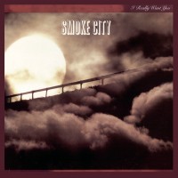 Purchase Smoke City - I Really Want You
