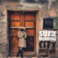 Purchase Suzie Morning - City Drunk