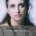 Buy Samantha Long - Tell Me What It Takes Mp3 Download
