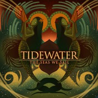 Purchase Tidewater - The Seas We Sail