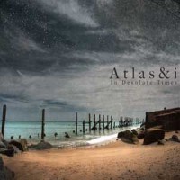 Purchase Atlas & I - In Desolate Times