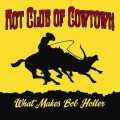Buy Hot Club Of Cowtown - What Makes Bob Holler Mp3 Download