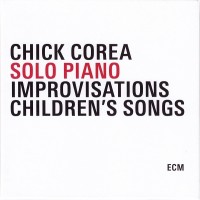 Purchase Chick Corea - Solo Piano Improvisations / Children's Songs (Reissue) CD3