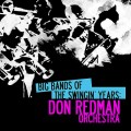 Buy Don Redman Orchestra - Big Bands Of The Swingin' Years: Don Redman Orchestra (Remastered) Mp3 Download