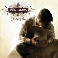Purchase John Landry - Changing Man
