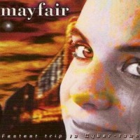 Purchase Mayfair - Fastest Trip To Cybertown