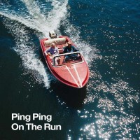 Purchase Ping Ping - On The Run