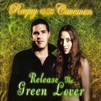 Purchase Raquy And The Cavemen - Release The Green Lover