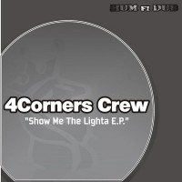 Purchase 4Corners Crew - Show Me The Lighta