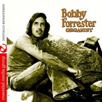 Purchase Bobby Forrester - Organist (Remastered)