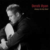 Purchase Derek Ryan - Always On My Mind