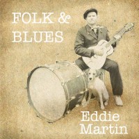 Purchase Eddie Martin - Folk And Blues