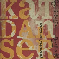Purchase Kat Danser - Passin'-A-Time