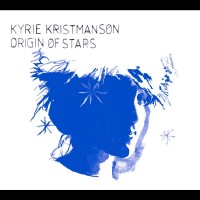Purchase Kyrie Kristmanson - Origin Of Stars
