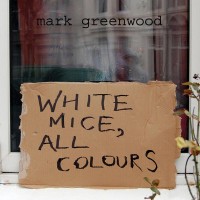 Purchase Mark Greenwood - White Mice, All Colours