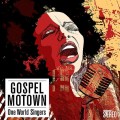 Buy One World Singers - Gospel Motown Mp3 Download
