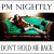 Purchase Pm Nightly- Don't Hold Me Back MP3