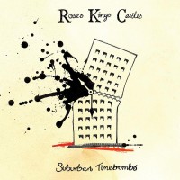 Purchase Roses Kings Castles - Suburban Timebombs