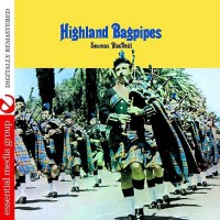 Purchase Seumas Macneill - Highland Bagpipes (Remastered)