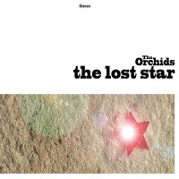 Purchase The Orchids - The Lost Star