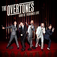 Purchase The Overtones - Good Ol' Fashioned Love