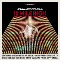 Purchase Thunderball - 12 Mile High
