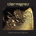 Buy Wise Magraw - How The Light Gets In Mp3 Download