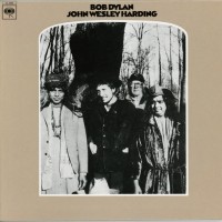 Purchase Bob Dylan - John Wesley Harding (The Original Mono Recordings 1962-1967)