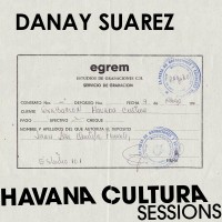 Purchase Danay - The Havana Cultura Sesssions