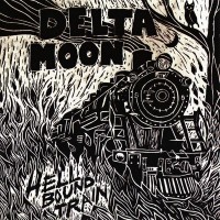 Purchase Delta Moon - Hell Bound Train