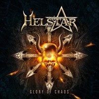 Purchase Helstar - Glory Of Chaos (Limited Edition)