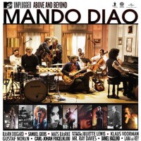 Purchase Mando Diao - Above And Beyond (Mtv Unplugged)