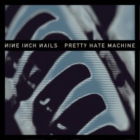 Purchase Nine Inch Nails - Pretty Hate Machine (Remastered 2010)