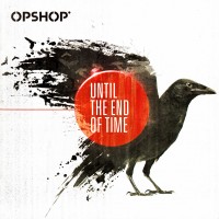 Purchase Opshop - Until The End Of Time
