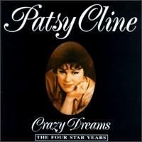 Purchase Patsy Cline - Crazy Dreams: The Four Star Years CD1