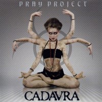 Purchase Pray Project - Cadavra