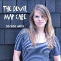 Buy Serena Mills - The Devil May Care Mp3 Download