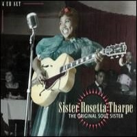 Purchase Sister Rosetta Tharpe - The Original Soul Sister CD1