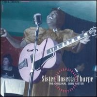 Purchase Sister Rosetta Tharpe - The Original Soul Sister CD4