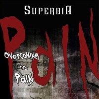 Purchase Superbia - Overcoming The Pain