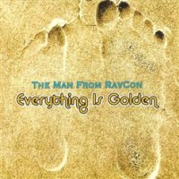 Purchase The Man From Ravcon - Everything Is Golden
