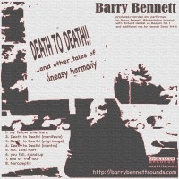 Purchase Barry Bennett - Death To Death! And Other Tales Of Uneasy Harmony