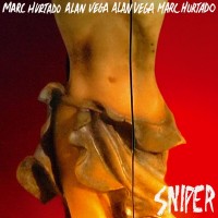 Purchase Marc Hurtado & Alan Vega - Sniper