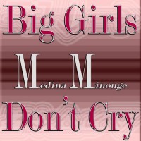 Purchase Medina Minogue - Big Girls Don't Cry