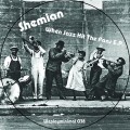 Buy Shemian - When Jazz Hit The Fans Mp3 Download