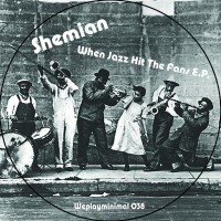 Purchase Shemian - When Jazz Hit The Fans